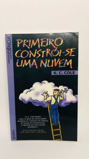 Primeiro Constroi-se uma Nuvem