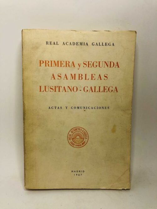 Primera y Segunda Asambleas Lusitano-Gallegas 1967
