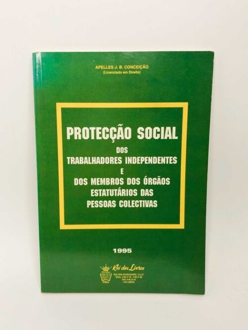 Protecção Social dos Trabalhadores Independentes e Membros dos Órgãos