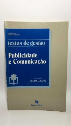 Publicidade e comunicação – António Silva Gomes