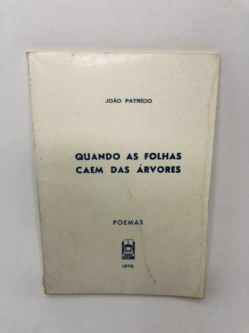 Quando as Folhas Caem das Árvores - João Patrício