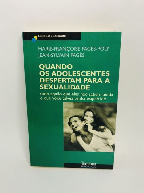 Quando os Adolescentes Despertam para a Sexualidade
