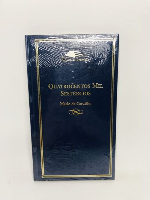 Quatrocentos Mil Sestercios - Mário de Carvalho