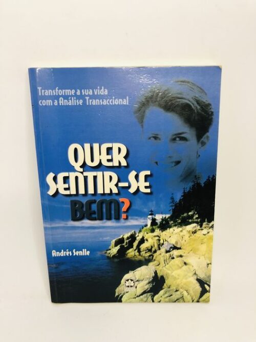 Quer Sentir-se Bem? - Andrés Senlle