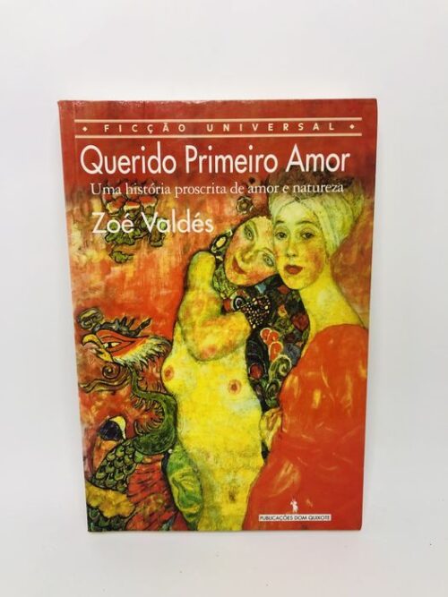Querido Primeiro Amor - Zoé Valdés