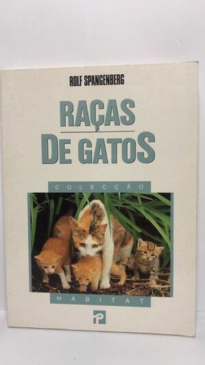 Raças de Gatos - Rolf Spangenberg