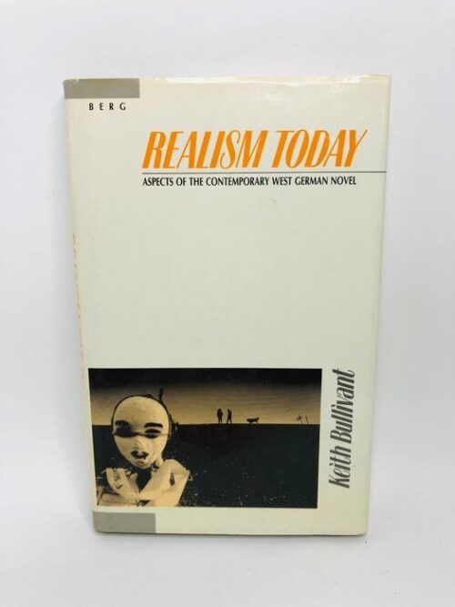 Realism Today (Aspects of the Contemporary West German Novel)