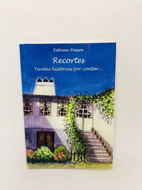 Recortes Tantas Histórias Por Contar - Fátima Passos