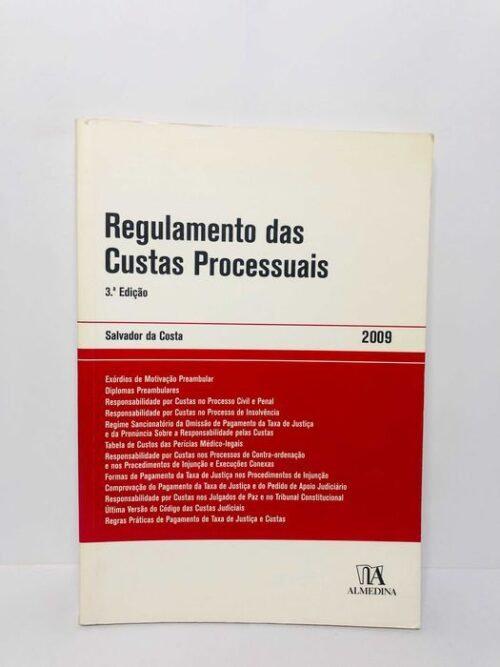 Regulamento das Custas Processuais 3ª Edição 2009 - Salvador da Costa