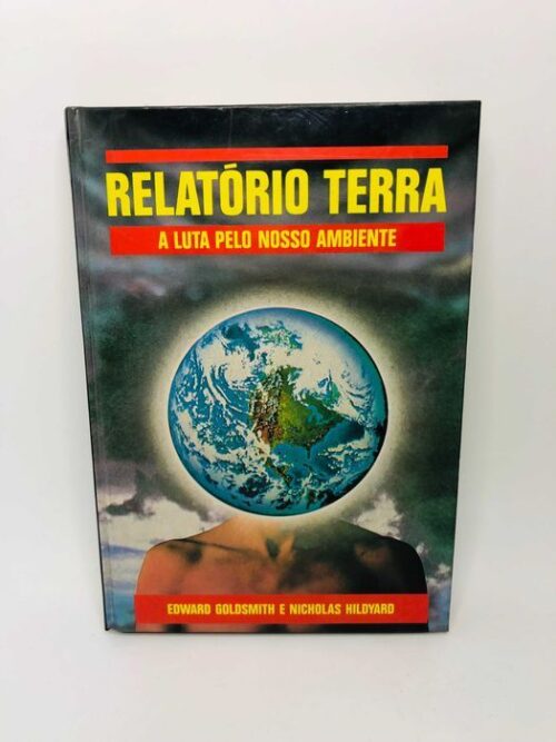 Relatório Terra (A Luta Pelo Nosso Ambiente)