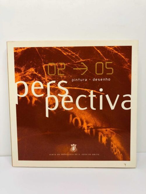 Retrospectiva Perspectiva 2002/2005 (pintura