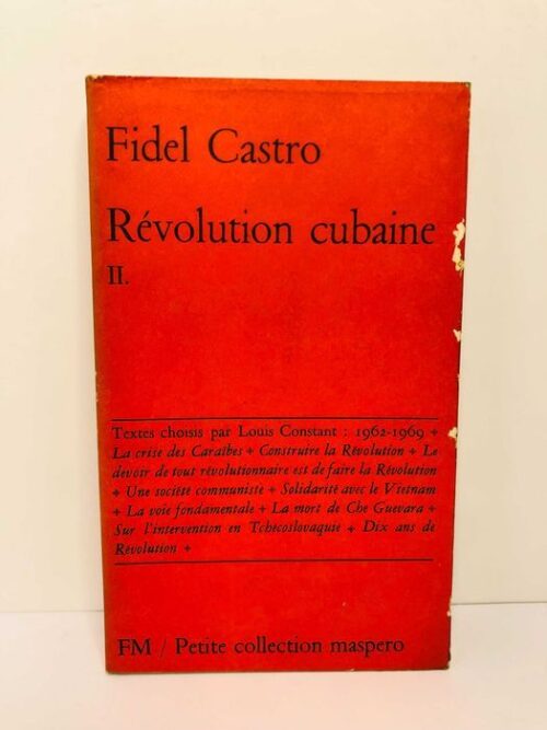 Révolution Cubaine II. - Fidel Castro