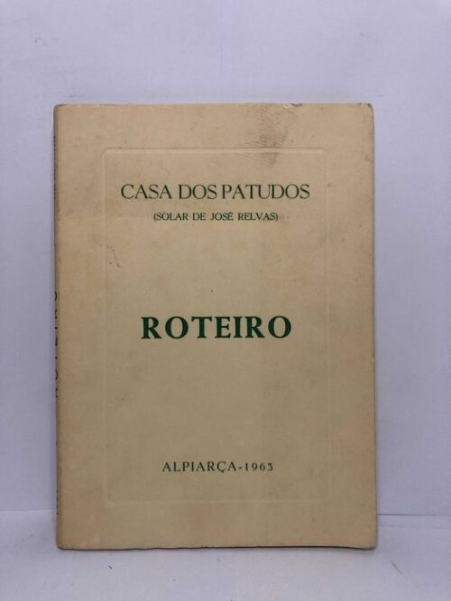 Roteiro - Casa dos Patudos