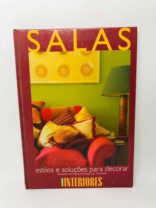 Salas (Estilos e Soluções para Decorar)