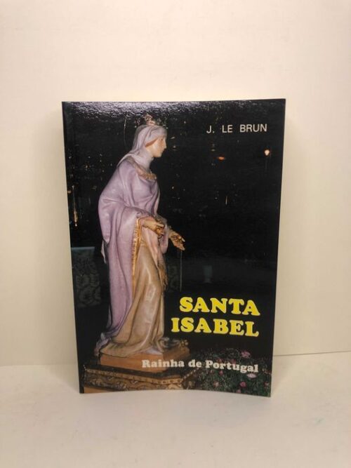 Santa Isabel Rainha de Portugal