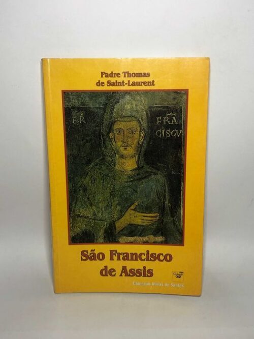 São Francisco de Assis - Padre Thomas de Saint-laurent