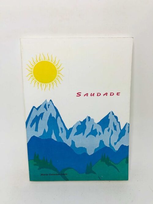 Saudade - Maria Catarina Louro
