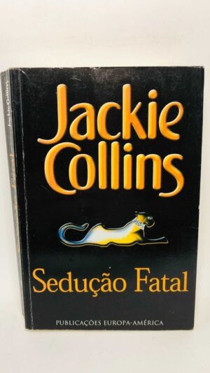 Sedução Fatal - Jackie Collins
