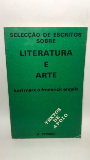 Selecção de escritos sobre literatura e arte – Karl Marx