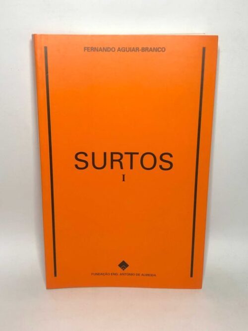Surtos I - Fernando Aguiar-Branco