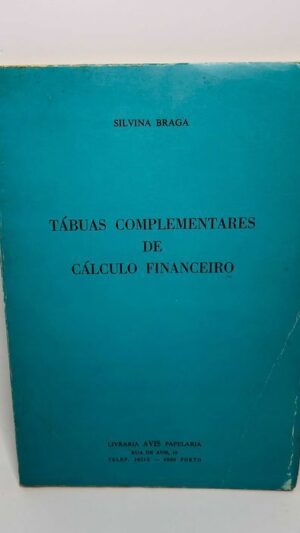 Tábuas Complementares de Cálculo Financeiro - Silvina Braga