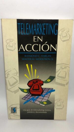 Telemarketing en Accion - Raymond C. Harlan