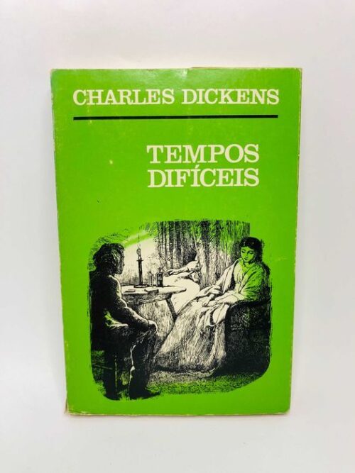 Tempos Difíceis - Charles Dickens