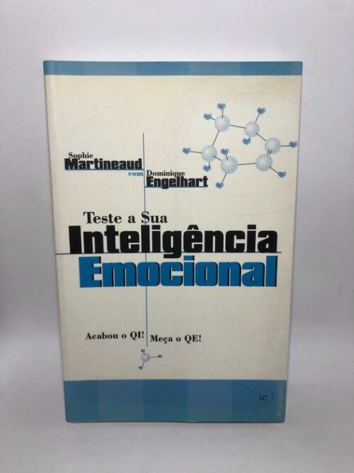 Teste a Sua Inteligência Emocional - Sophie Martineaud
