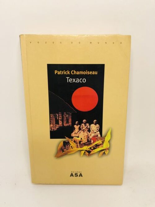 Texaco - Patrick Chamoiseau
