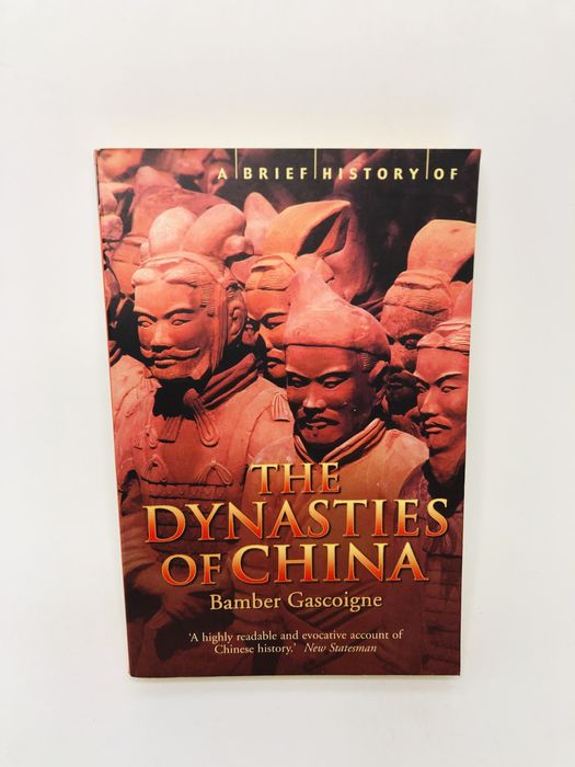 The Dynasties of China - Bamber Gascoigne