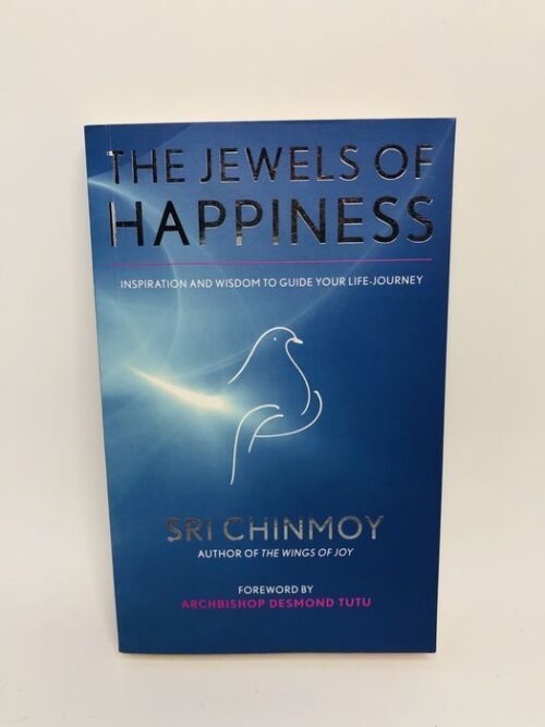 The Jewels of Happiness - Sri Chinmoy