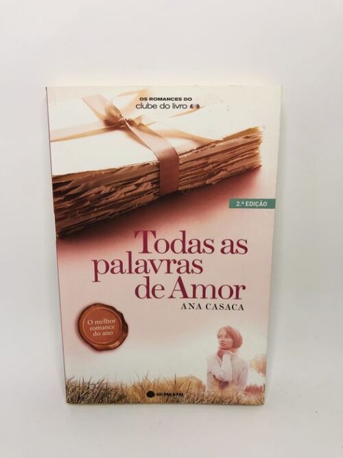 Todas as palavras de Amor - Ana Casaca