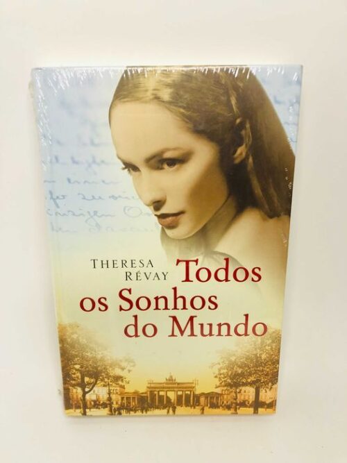 Todos os Sonhos do Mundo - Theresa Révay