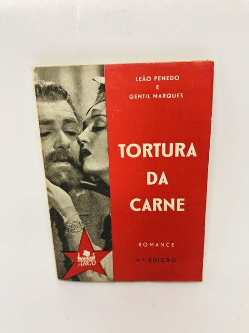 Tortura da Carne - Leão Penedo e Gentil Marques