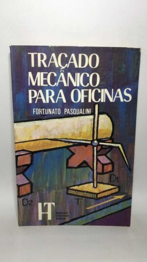 Traçado Mecânico para Oficinas - Fortunato Pasqualini