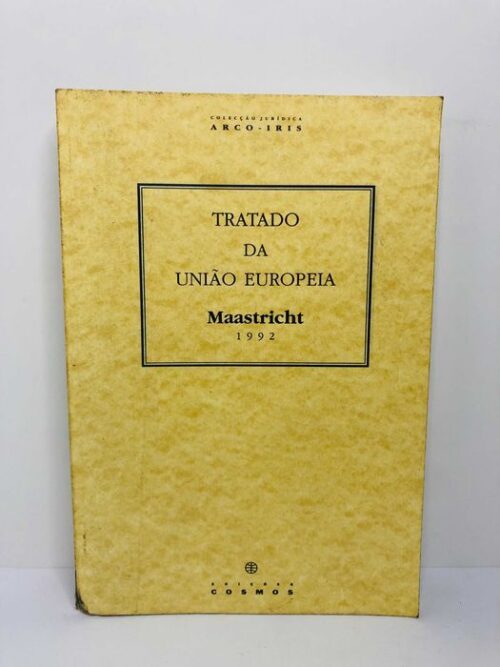Tratado da União Europeia Maastricht 1992