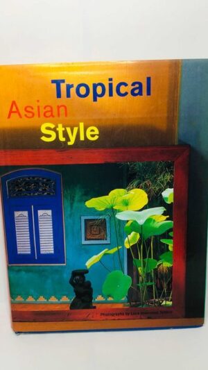 Tropical Asian Style