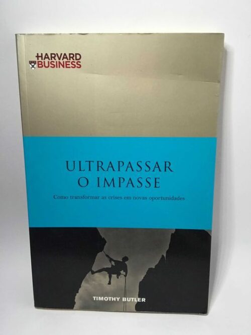 Ultrapassar o Impasse - Timothy Butler