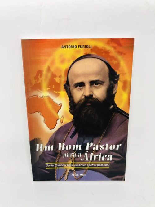 Um Bom Pastor para a África - António Furioli