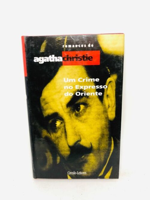 Um Crime no Expresso do Oriente - Agatha Christie