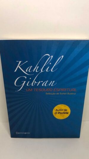 Um tesouro espiritual - Kahlil Gibran