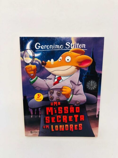 Uma Missão Secreta em Londres - Geronimo Stilton