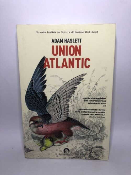 Union Atlantic - Adam Haslett