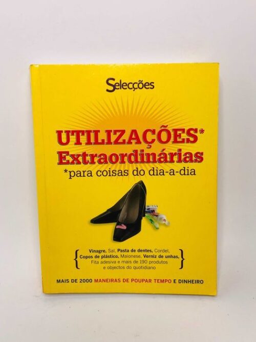Utilizações Extraordinárias para Coisas do Dia-a-Dia