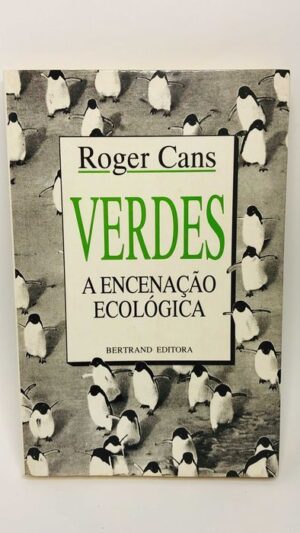 Verdes - A Encenação Ecológica