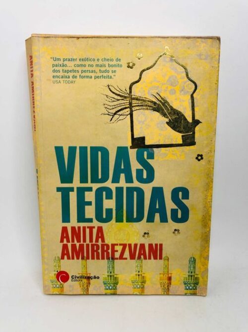 Vidas Tecidas - Anita Amirrezvani