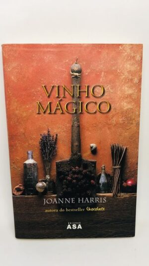 Vinho Mágico - Joanne Harris