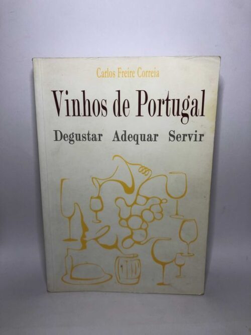 Vinhos de Portugal - Carlos Freire Correia
