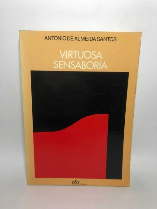 Virtuosa Sensaboria - António de Almeida Santos
