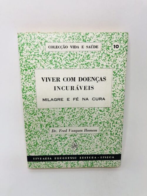 Viver com Doenças Incuráveis